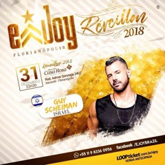 Ejoy Floripa New Years 2018 Live By Guy Scheiman