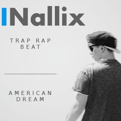 American Dream - Nallix | INSTRUMENTAL RAP BEAT | Old School Style
