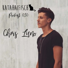KataHaifisch Podcast 030 - Chris Luno