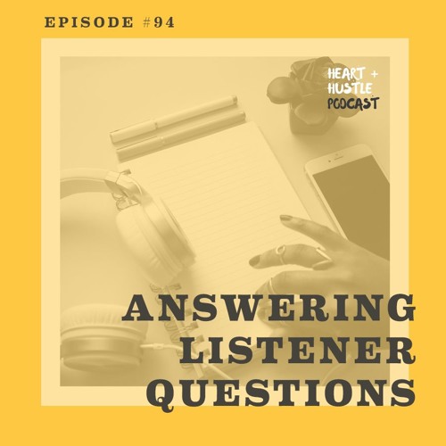 #94 - The Q&A Episode