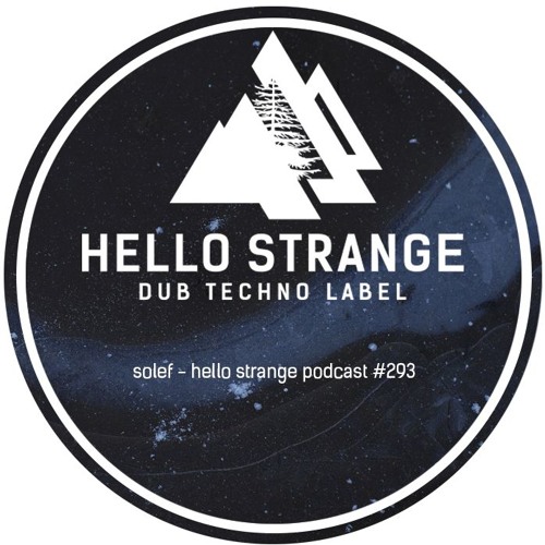 solef - hello strange podcast #293