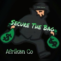 Afrikan Co- "Secure The Bag" (Prod. SlimoBeatz)