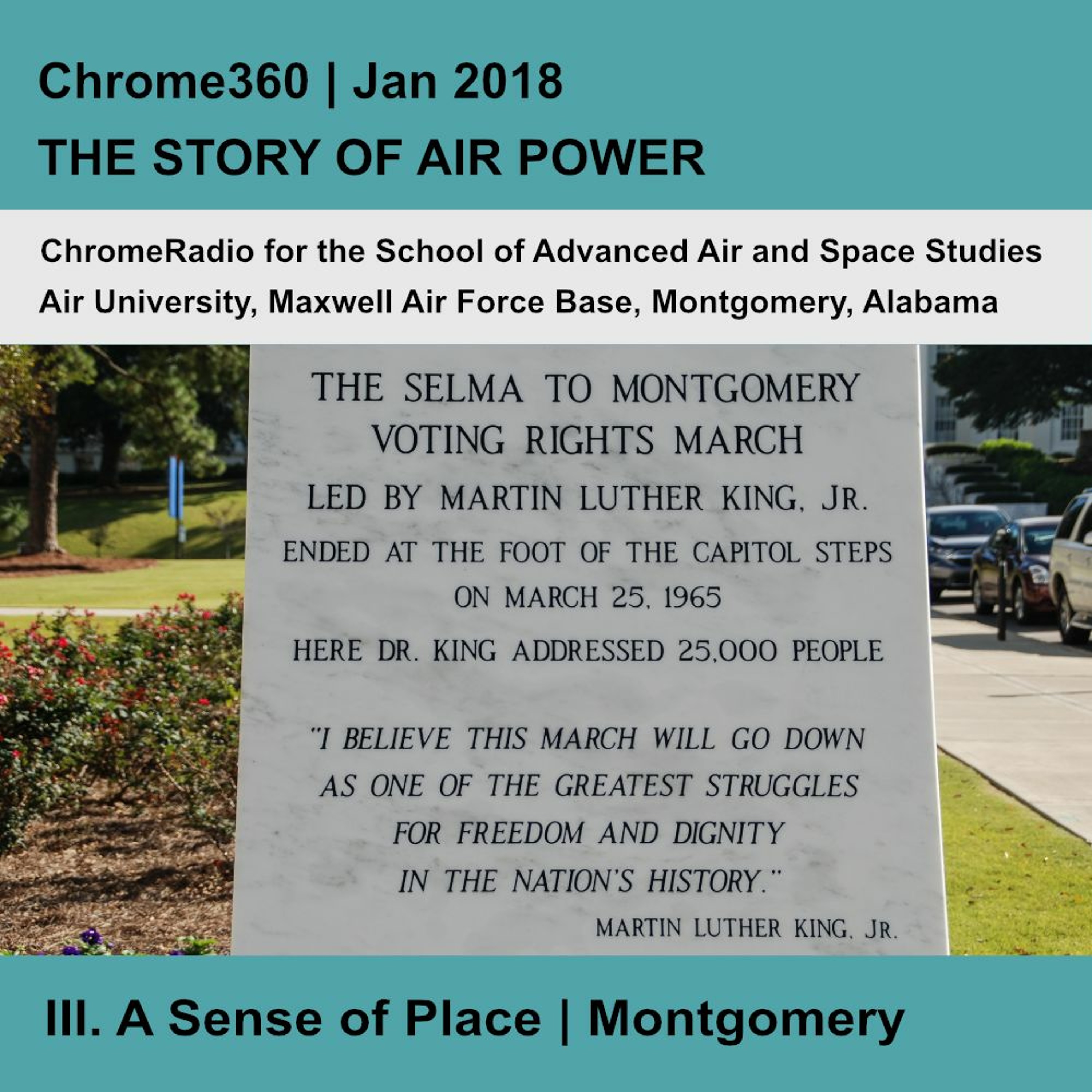 Chrome360 | THE STORY OF AIR POWER | A Sense of Place - Montgomery | Richard Muller