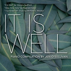 It Is Well Compilation