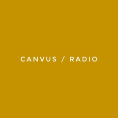 Canvus Radio - Episode 00 (by REM 808x)