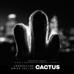 LWRDAVLLME & Miss Lez`Lee (prod. by Kwedinii)