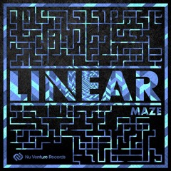 Linear - Maze [NVR055: OUT NOW!]