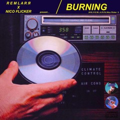 R E M L A R Я X Nico Flicker - Burning