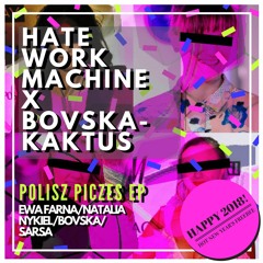 Hatework Machine x Bovska - Kaktus
