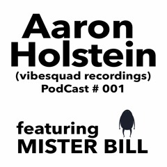 Aaronholstein - Podcast 01 - 01 - MR - BILL