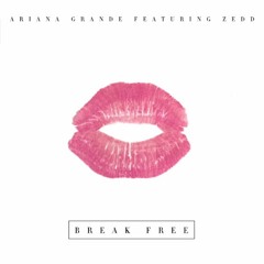 Ariana Grande, Antranig - Break Free (Faust!ni & Samuel Grossi Private)
