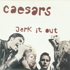 Caesars - Jerk It Out (3rik Bootleg) [PREVIEW]