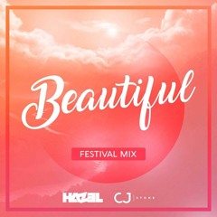 Hazel & CJ Stone - Beautiful (Festival Short Mix)