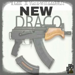 1Brix x TrapStarMula - New Draco