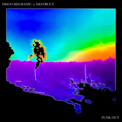 Disco Mechanic x Destruct - The Bounce