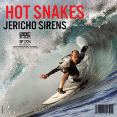 Hot Snakes - Six Wave Hold-Down