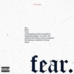 fear.