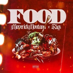 FOOD - Rigz x Maverick Prod by VHS