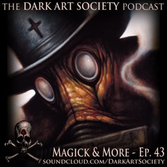 Magick & More - Ep. 43