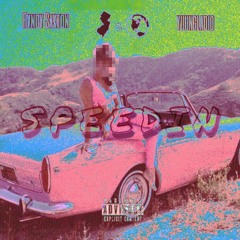 Speedin! x YuungLadio (prod. leanbwoy x Endoh)