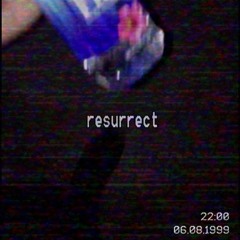 Resurrect (prod. by Griesgrammar) ReztheDead
