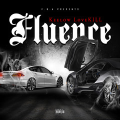 Keelow LoveKILL "Fluence"