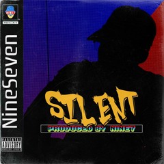 Silent (Prod. Nine7) [w/ rare, Letgo & Y4NN]