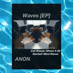 ANON - Mind Waves (Prod. By ANON)