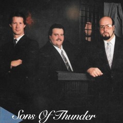 Can He, Could He , Would He-Sons of Thunder