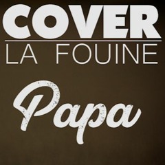 La Fouine - Papa (Cover - Orchestral - All Ness)