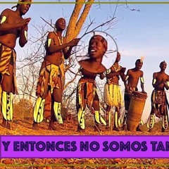 Y Entonces no Somos Tan Distintos..