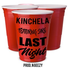 Kinchela Ft Sire - Hell Of A Night