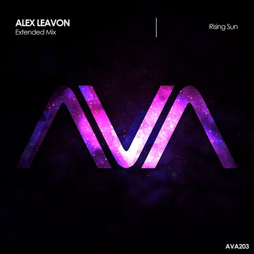 AVA203 - Alex Leavon - Rising Sun *Out Now!*