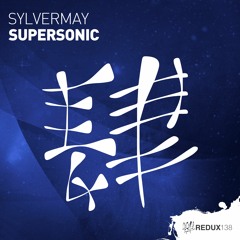 SylverMay - Supersonic [Out Now]