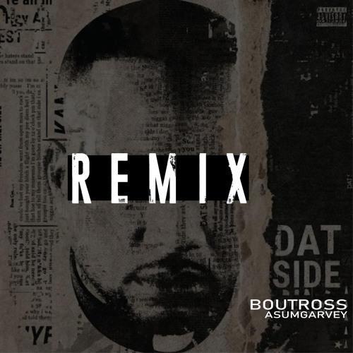 Dat Side(Remix)- Boutross x Asum Garvey