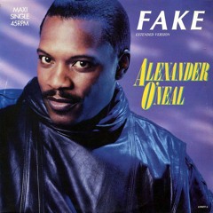 Alexander O'Neal - Fake