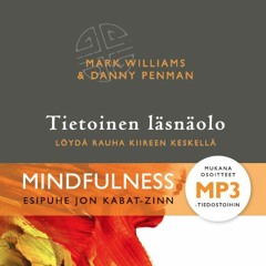 06 - Tietoinen - Lasnaolo - Vaikeuksien - Tutkiminen
