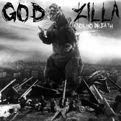 Godzilla (Tokyo Breath)