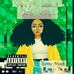 Sunny_Mack - Shayla's Interlude (Prod. Collins)