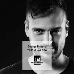 TB Podcast 036: George Privatti
