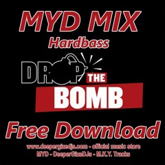 Drop The Bomb - MYD Mix