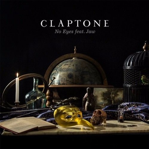 Claptone - No Eyes ft. Jaw (X - Hyper Mix)