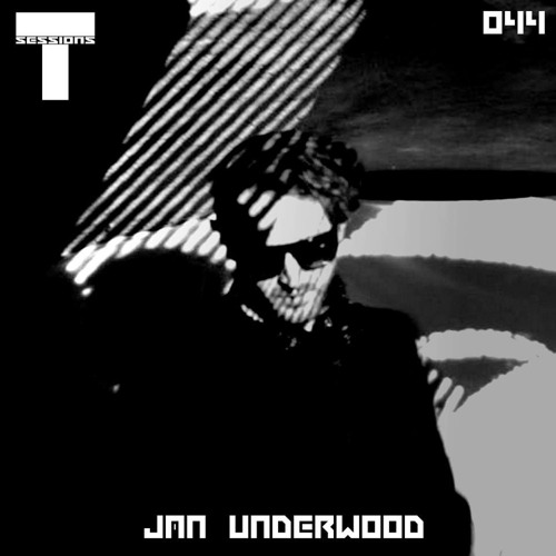 T SESSIONS 044 - JAN UNDERWOOD