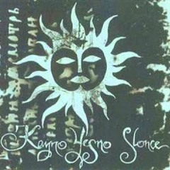 Kayno Yesno Slonce - Sos ma karash maichinko