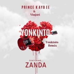 Yonkinto Prince Kay & Vinjori  Remix