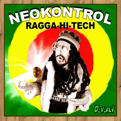 Neokontrol - Raggahitech - EP Trailer