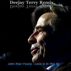 John Paul Young - Love Is In The Air (Deejay Terry Remix)