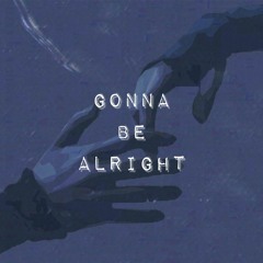 Gonna Be Alright (prod. by Verber)