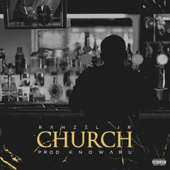 Church [Prod. Knowaru]