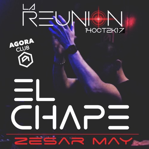 EL CHAPE. La Reunión Valencia by ZESAR MAY